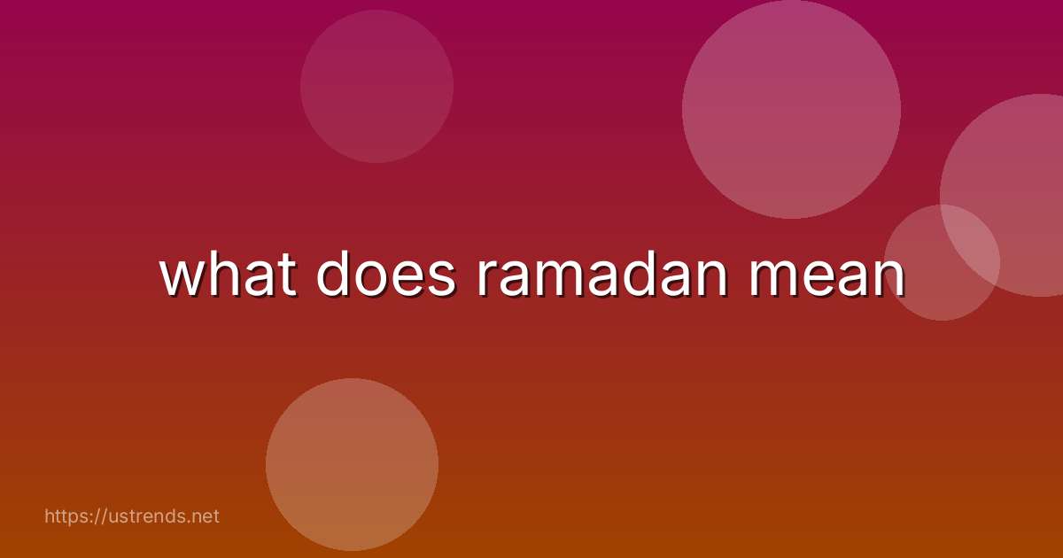 what does ramadan mean