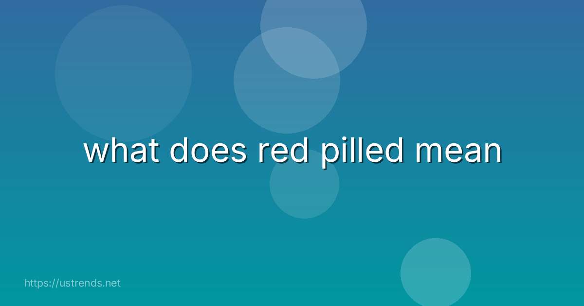 what does red pilled mean