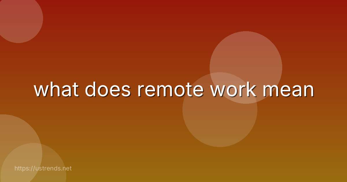 what does remote work mean