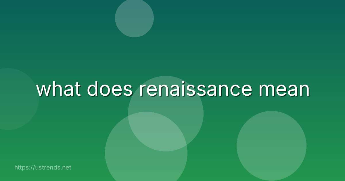 what does renaissance mean