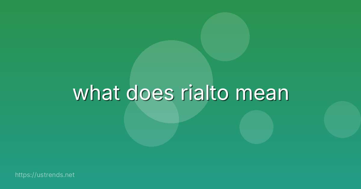what does rialto mean