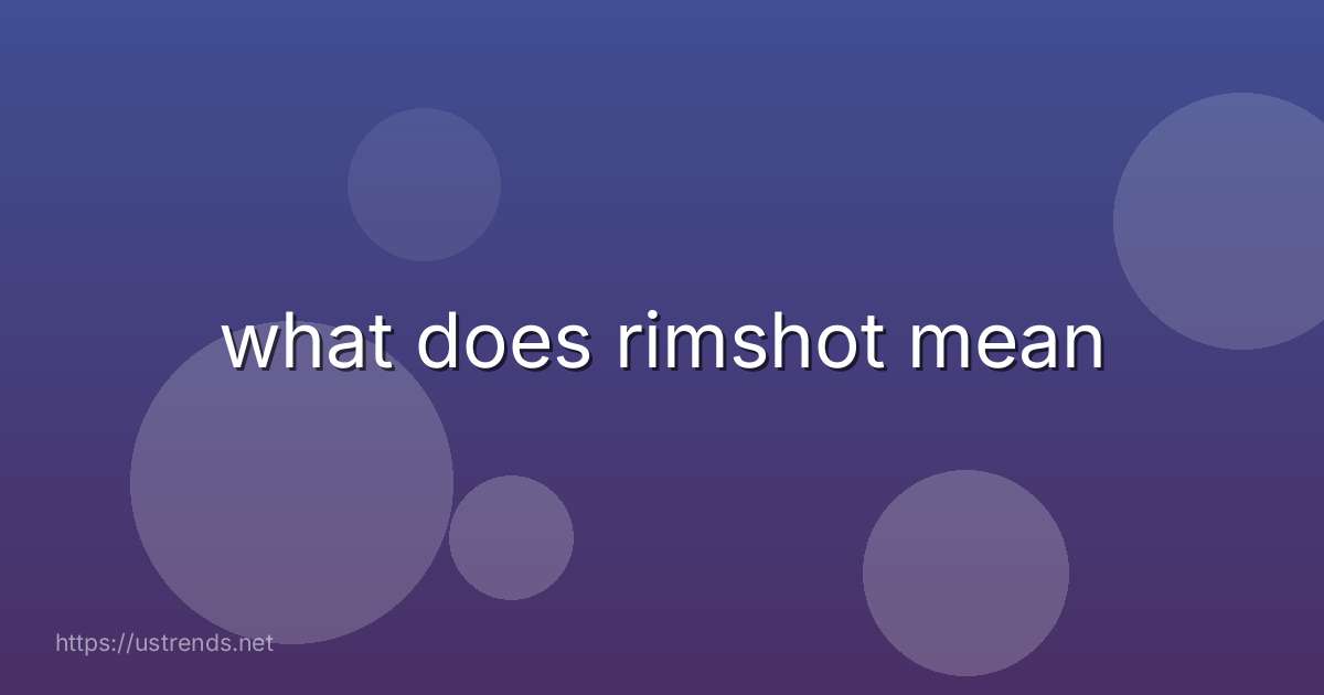 what does rimshot mean