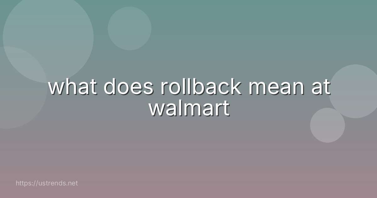 what does rollback mean at walmart