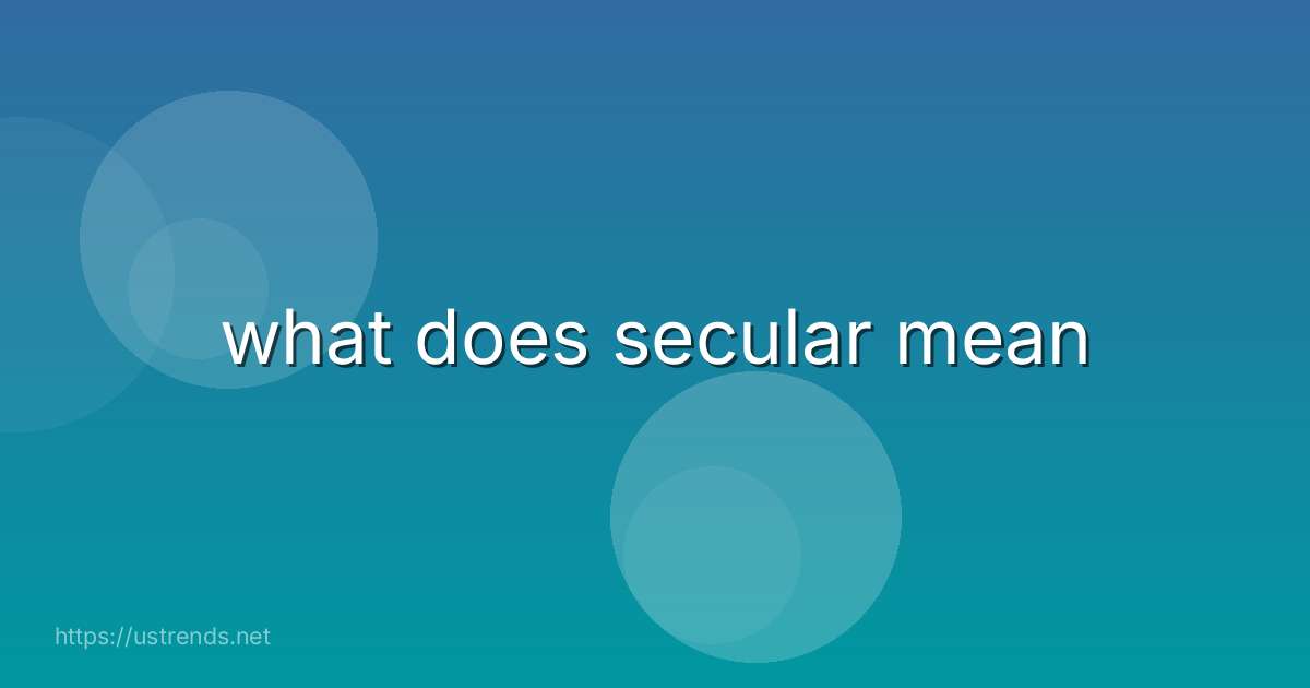what does secular mean