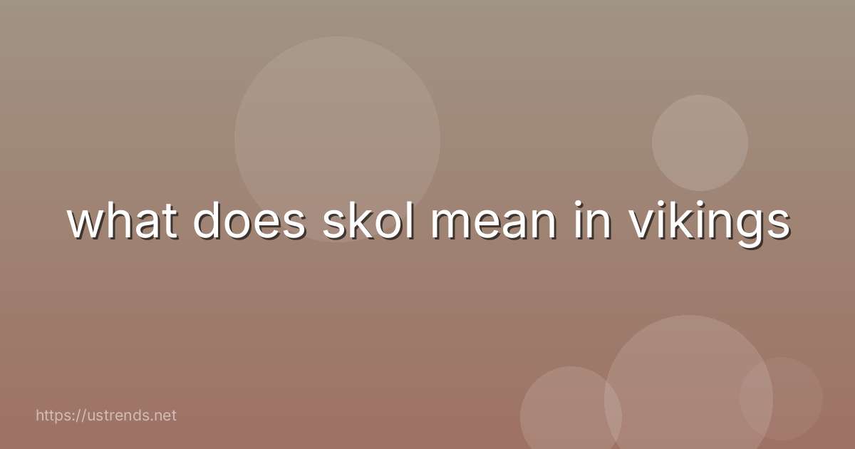 what does skol mean in vikings