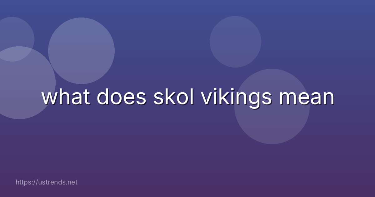 what does skol vikings mean