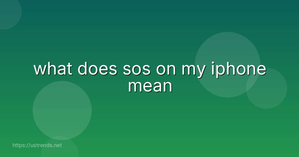 what does sos on my iphone mean