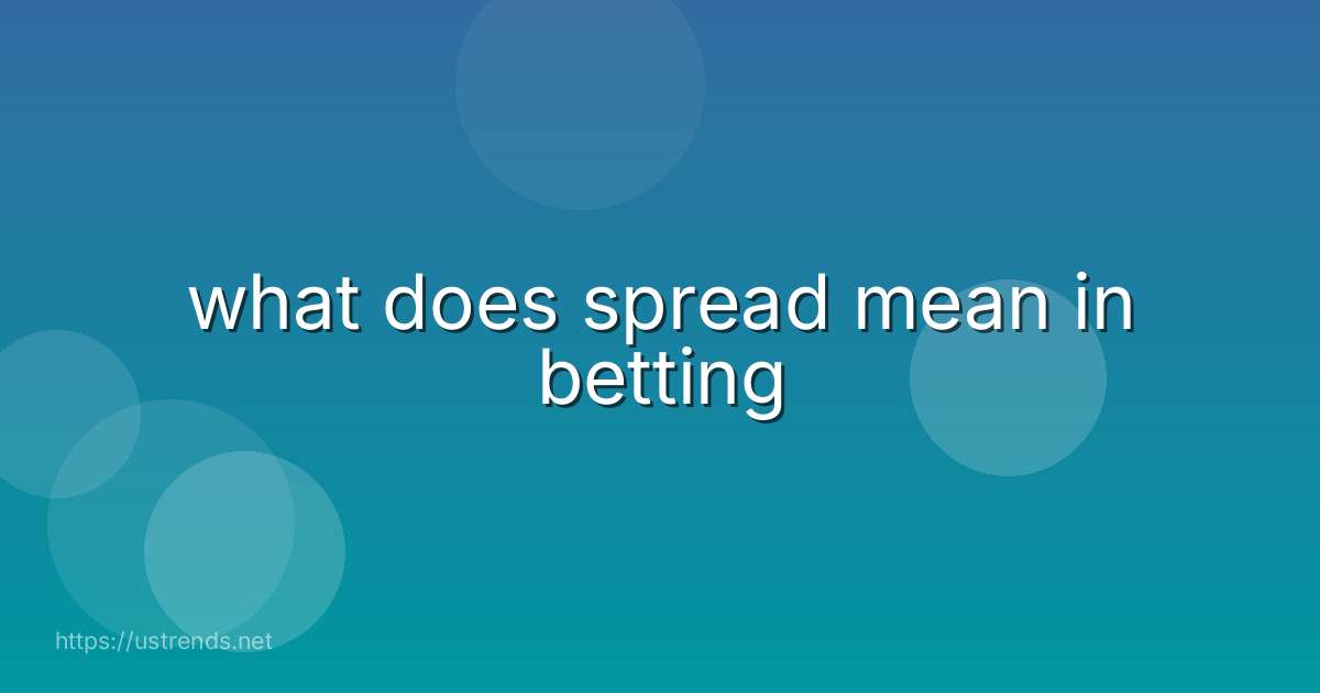 what does spread mean in betting