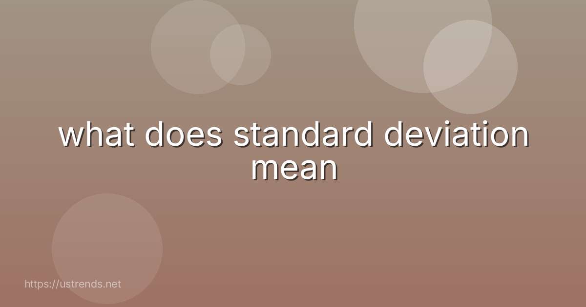 what does standard deviation mean
