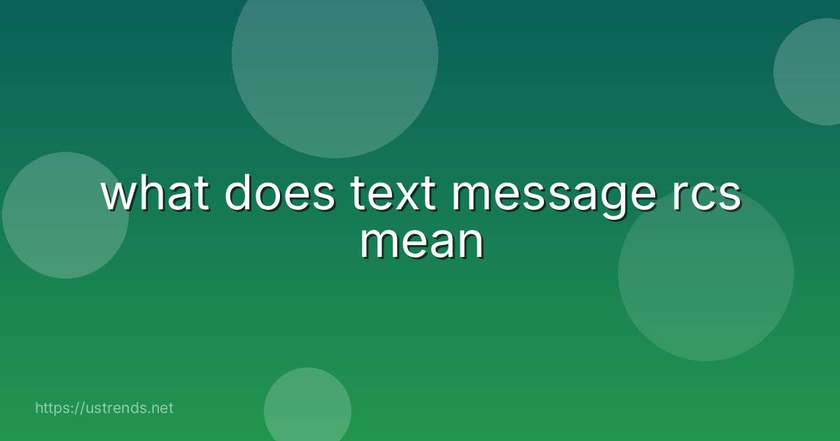 what does text message rcs mean