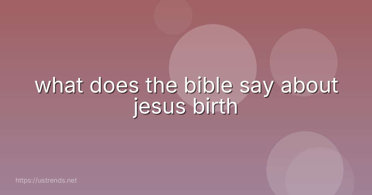 what does the bible say about jesus birth
