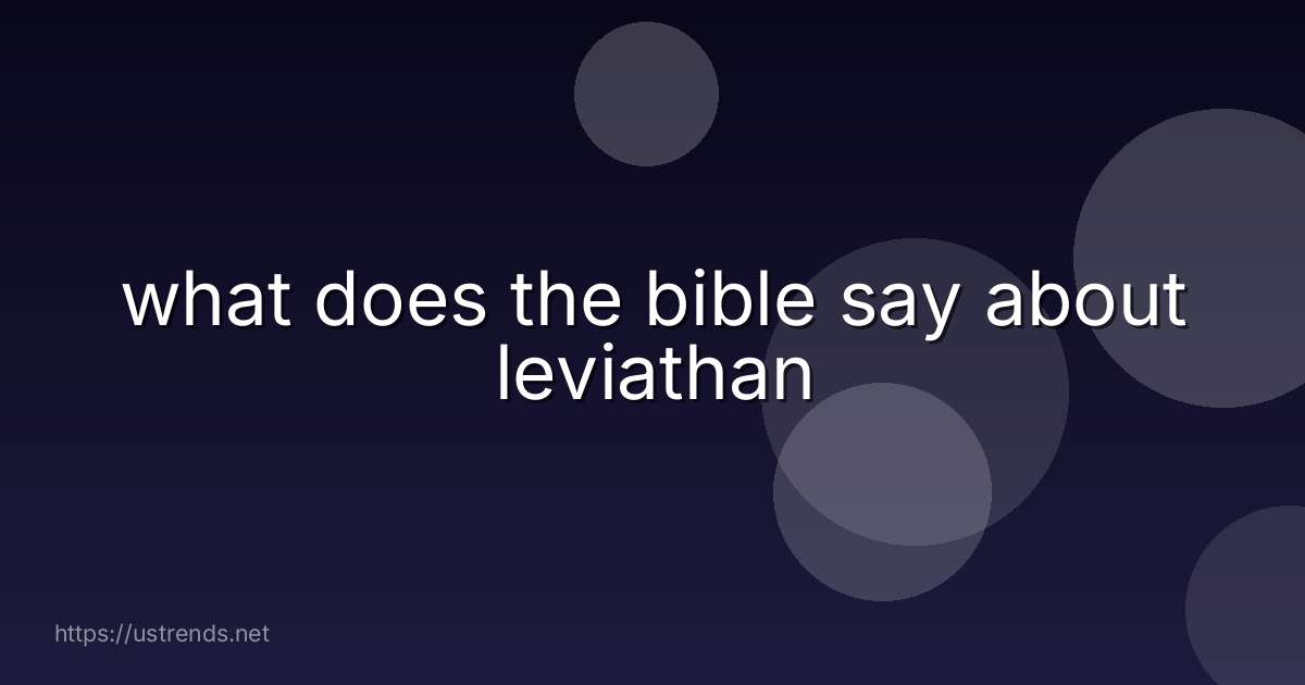 what does the bible say about leviathan