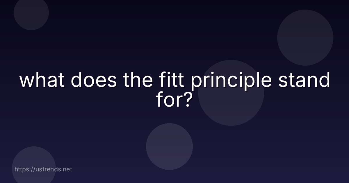 what does the fitt principle stand for?