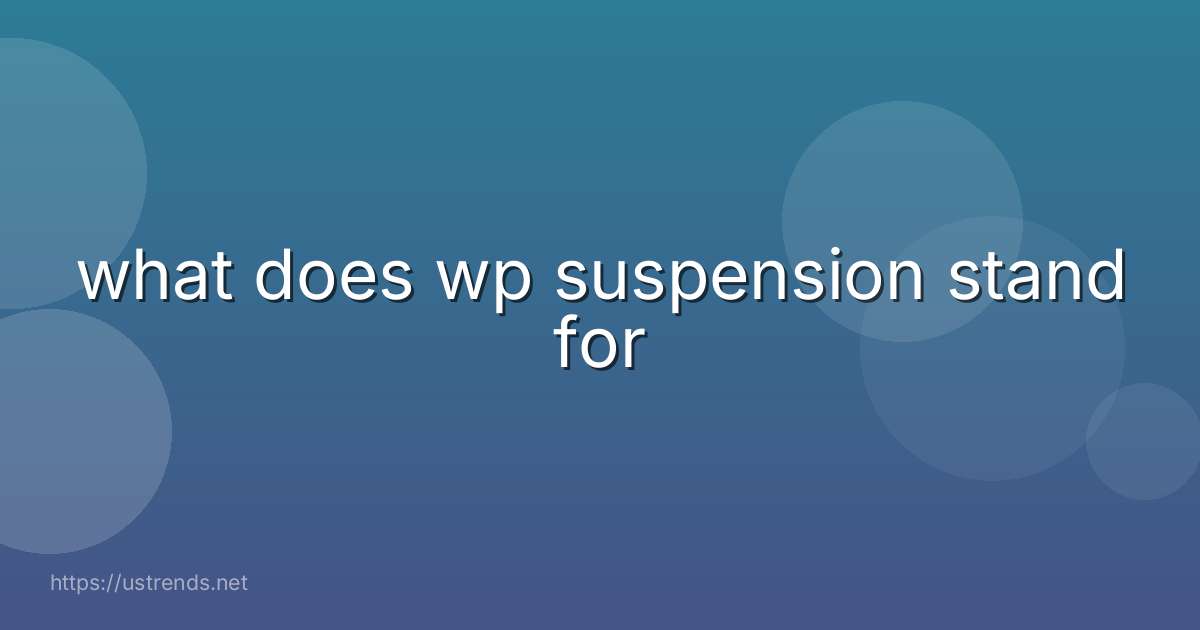 what does wp suspension stand for