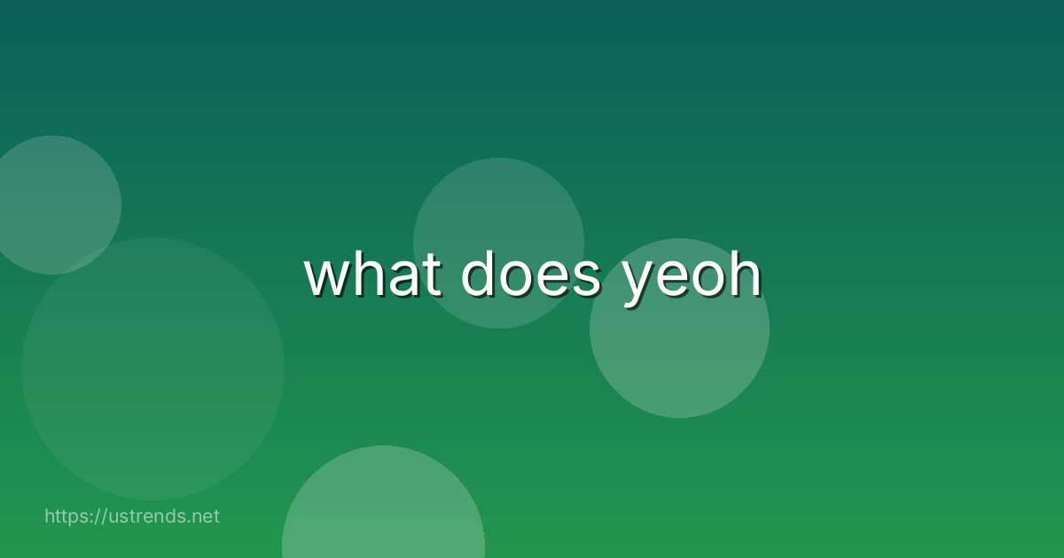 what does yeoh