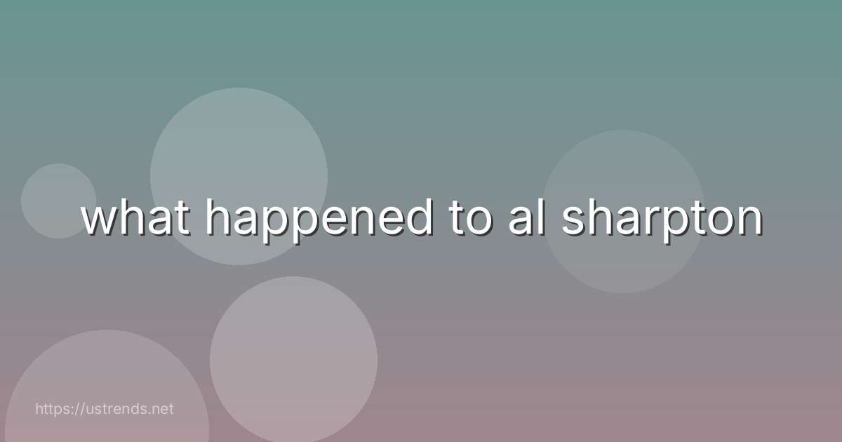 what happened to al sharpton