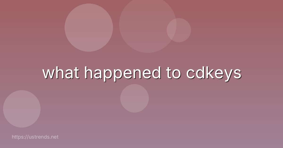 what happened to cdkeys