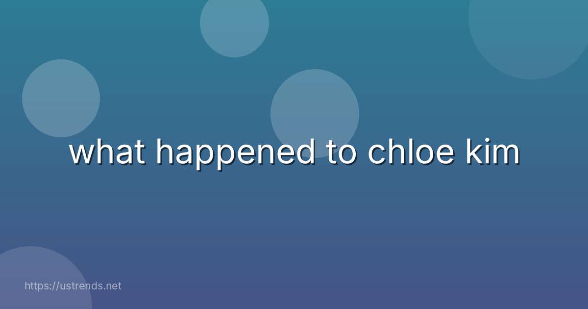 what happened to chloe kim