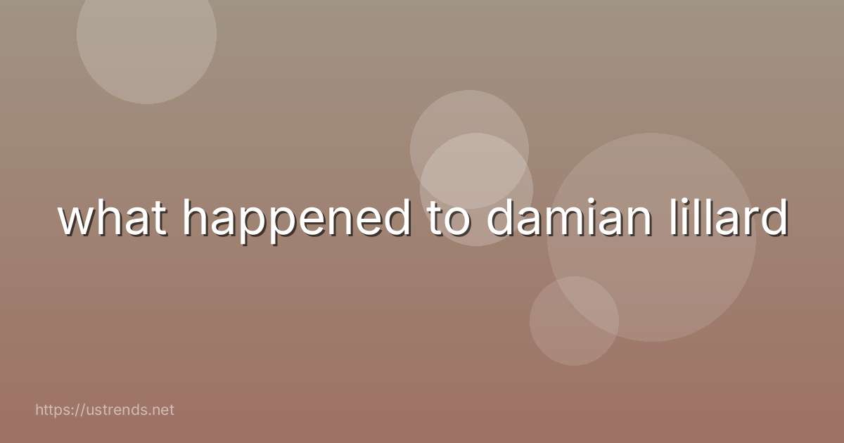 what happened to damian lillard