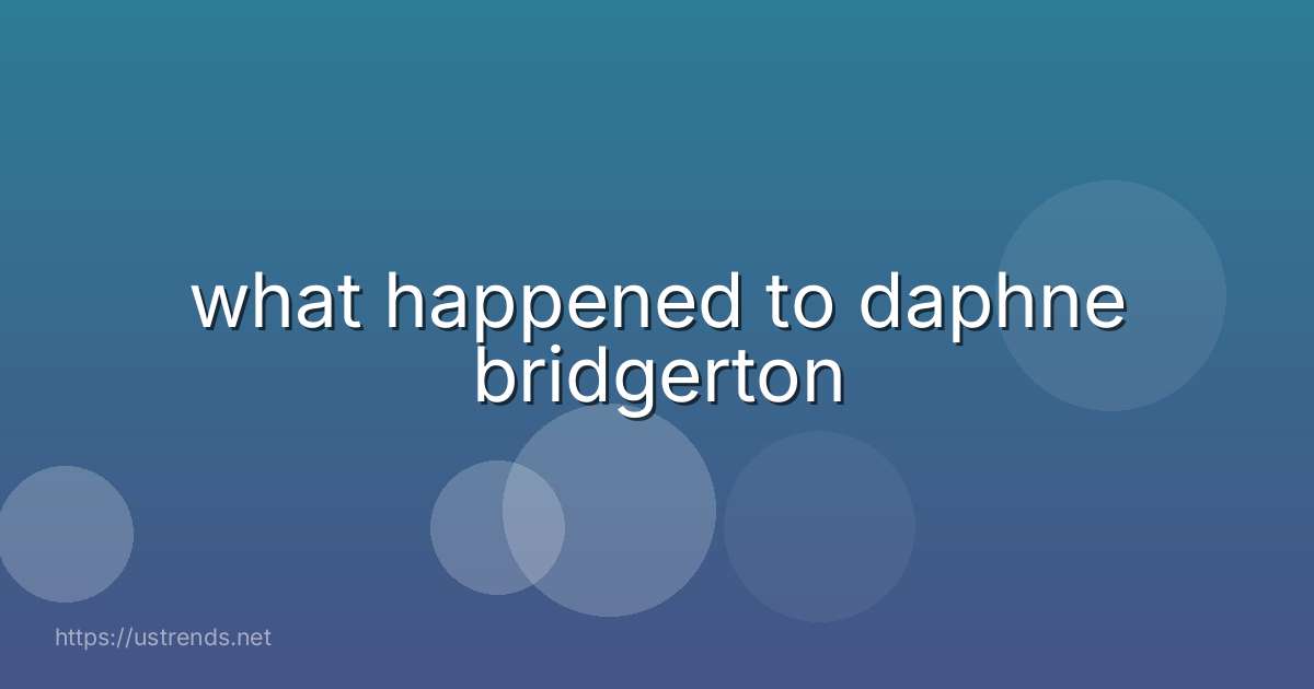 what happened to daphne bridgerton