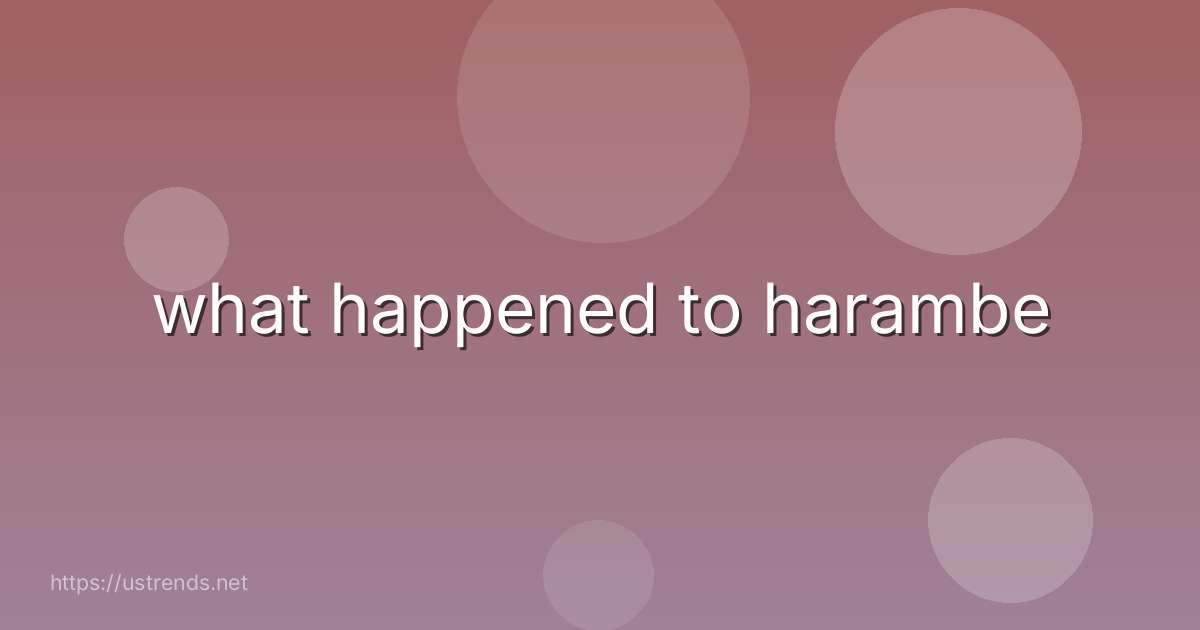 what happened to harambe