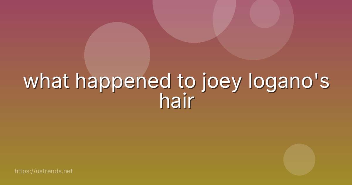 what happened to joey logano's hair
