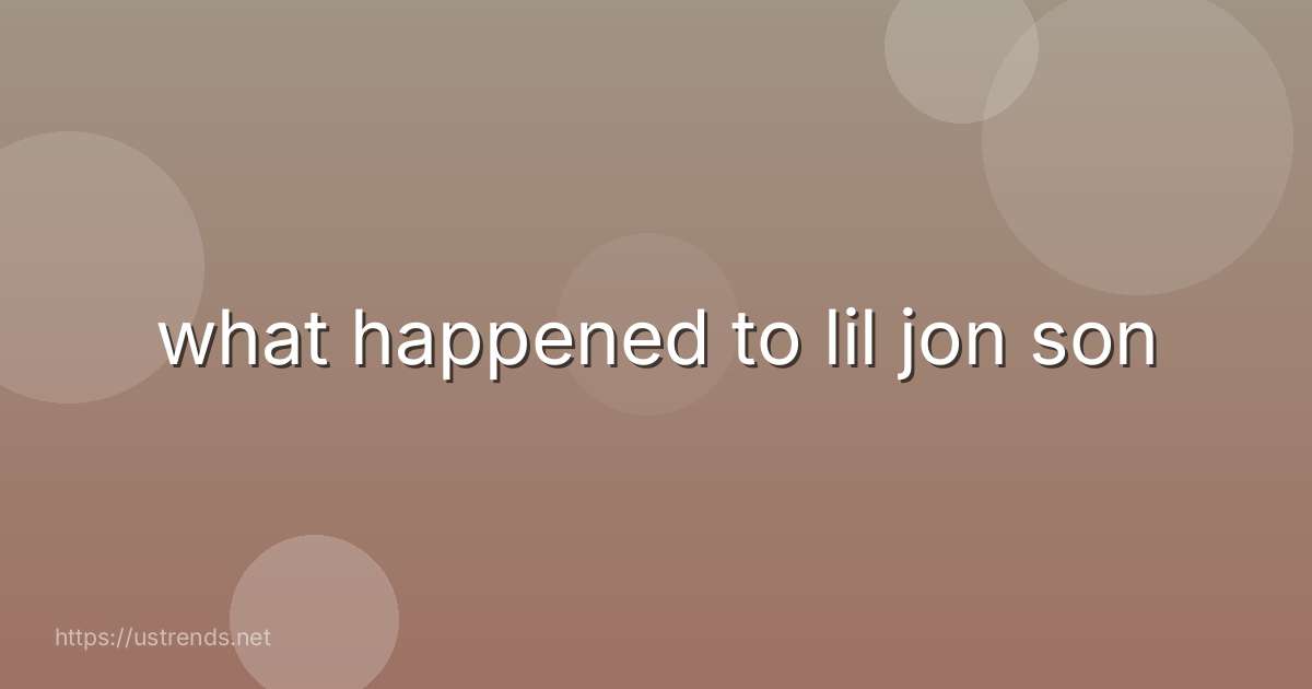 what happened to lil jon son