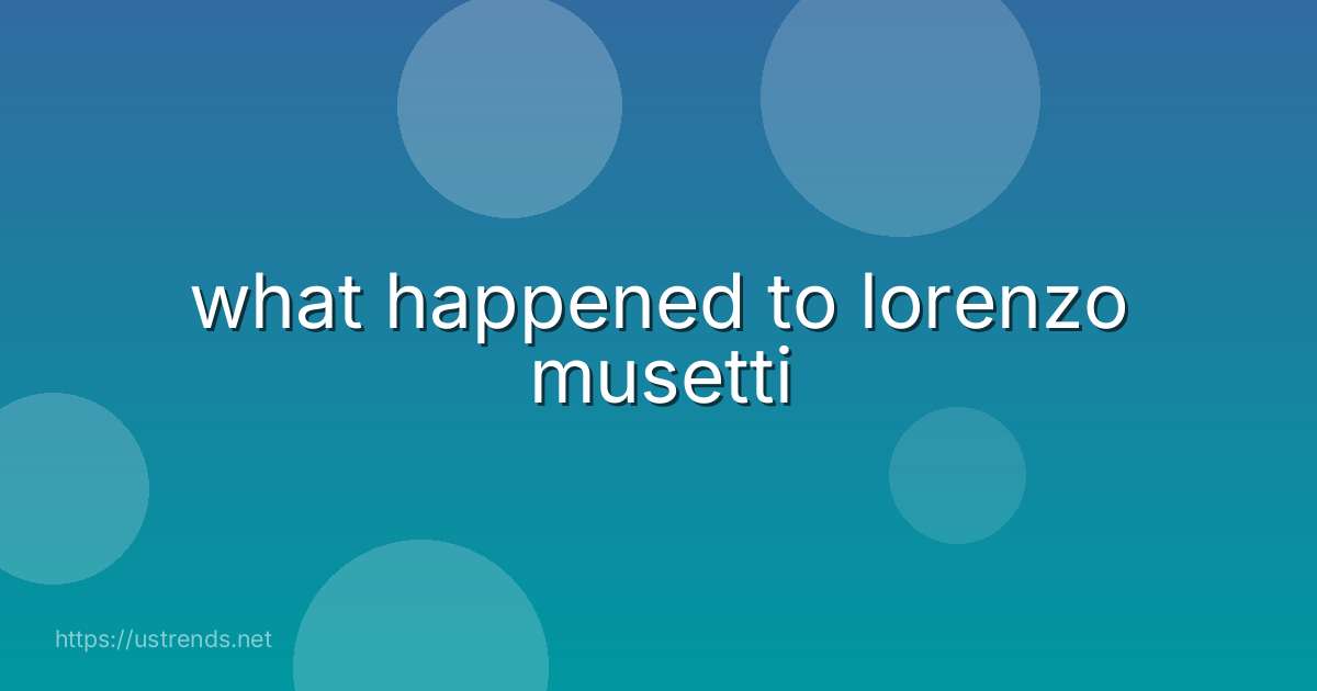 what happened to lorenzo musetti