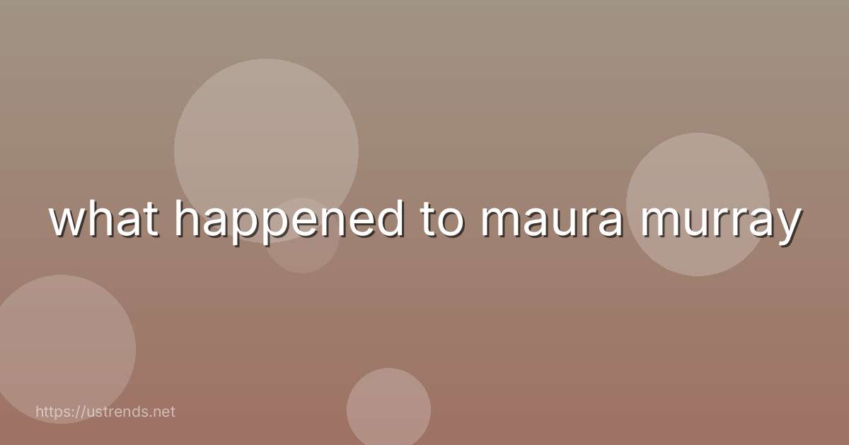 what happened to maura murray