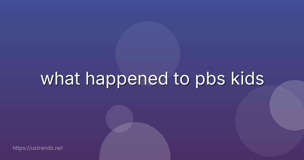 what happened to pbs kids