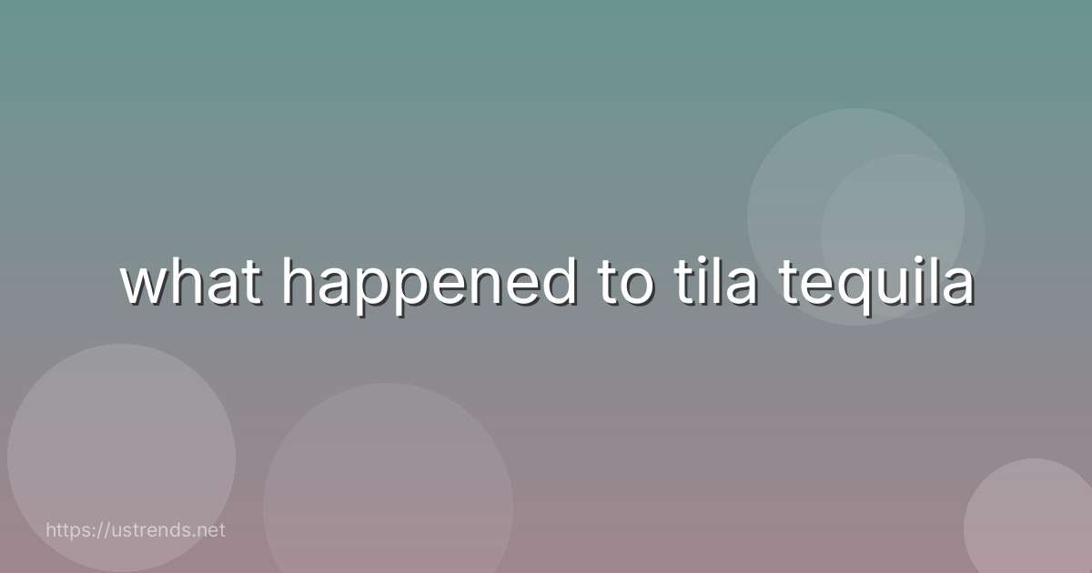 what happened to tila tequila