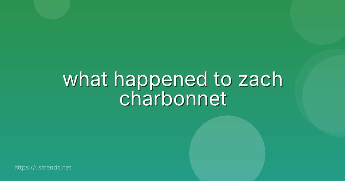 what happened to zach charbonnet