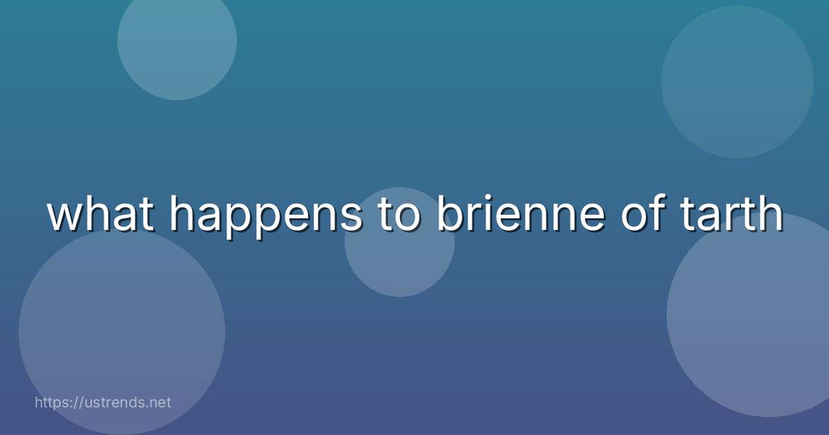 what happens to brienne of tarth