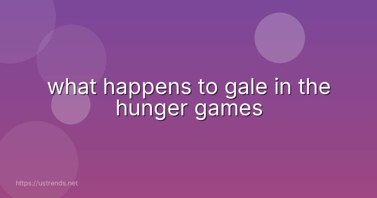 what happens to gale in the hunger games