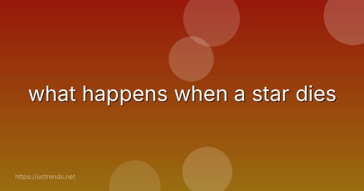what happens when a star dies
