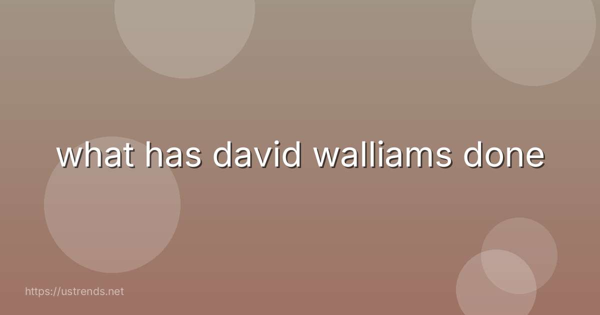 what has david walliams done