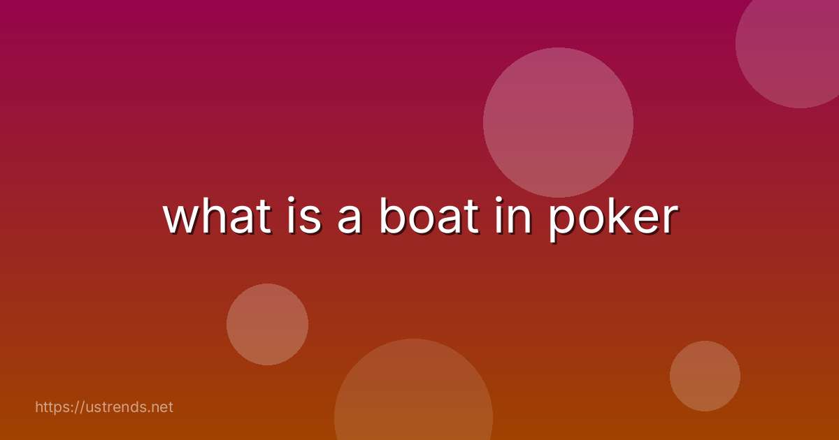 what is a boat in poker