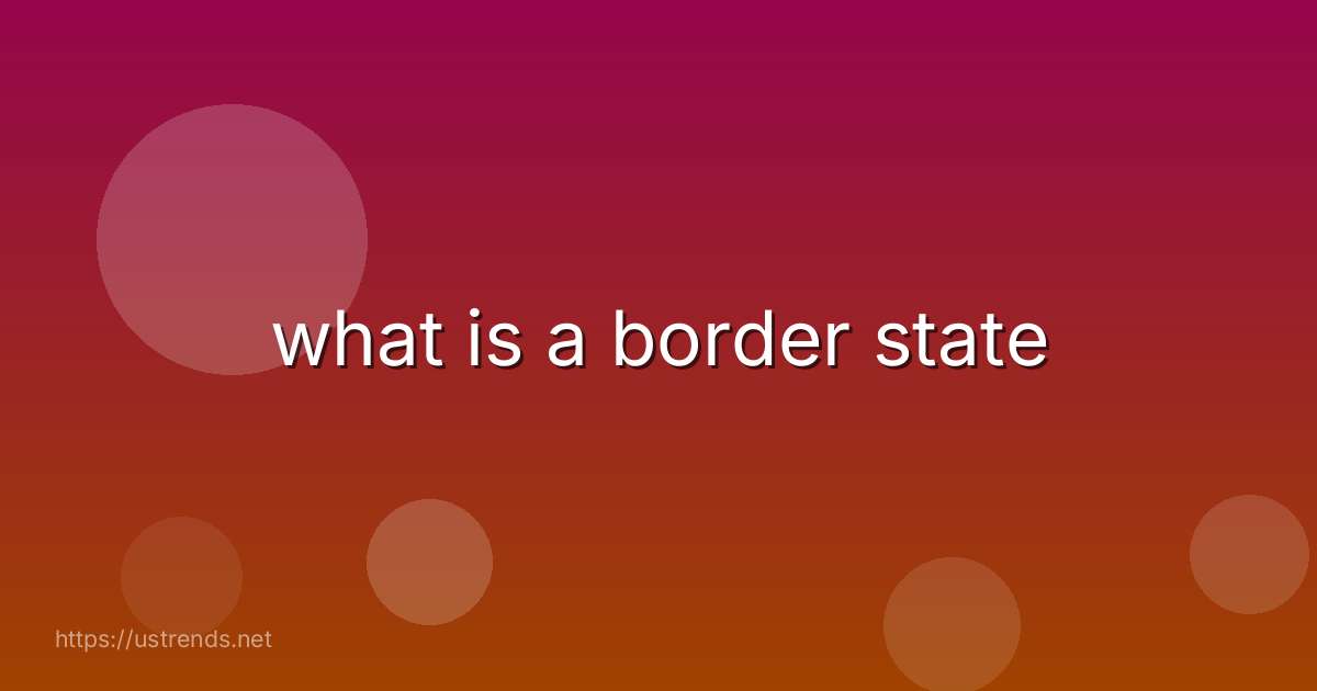 what is a border state