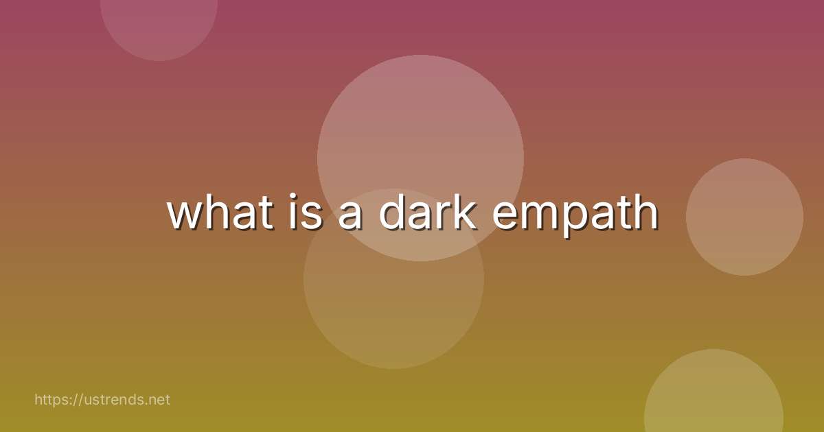 what is a dark empath
