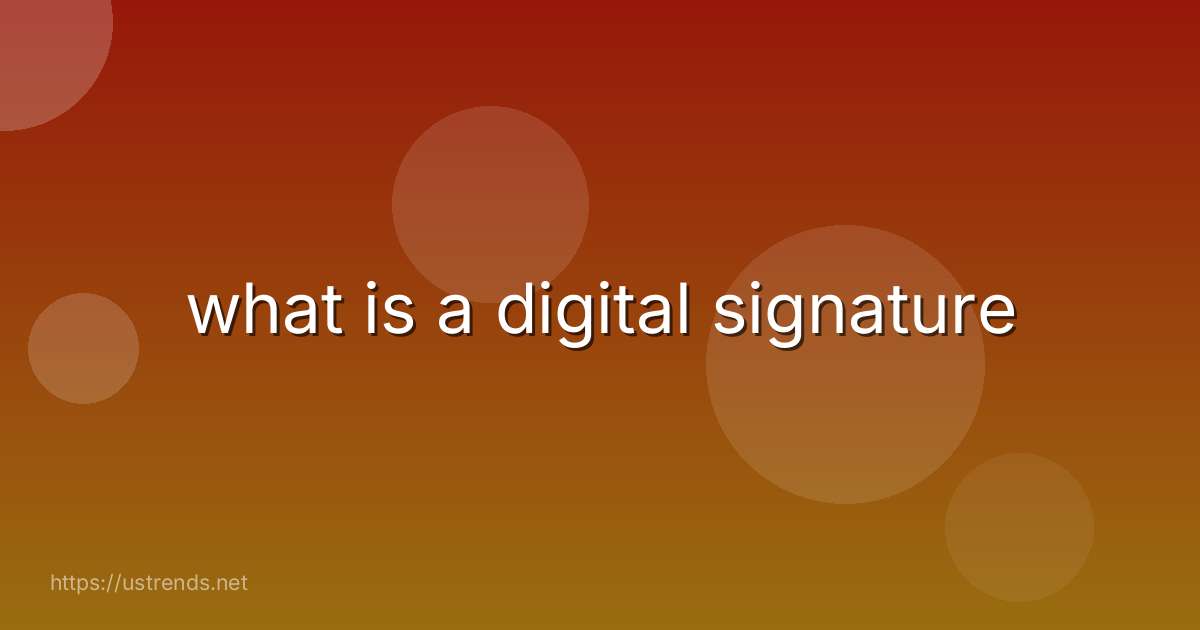 what is a digital signature