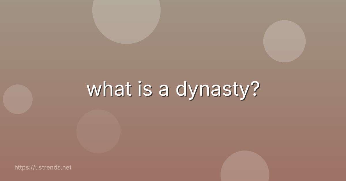 what is a dynasty?