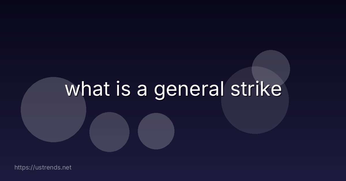 what is a general strike