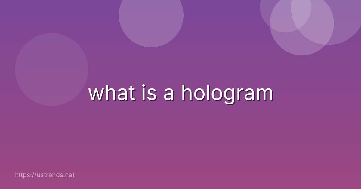 what is a hologram