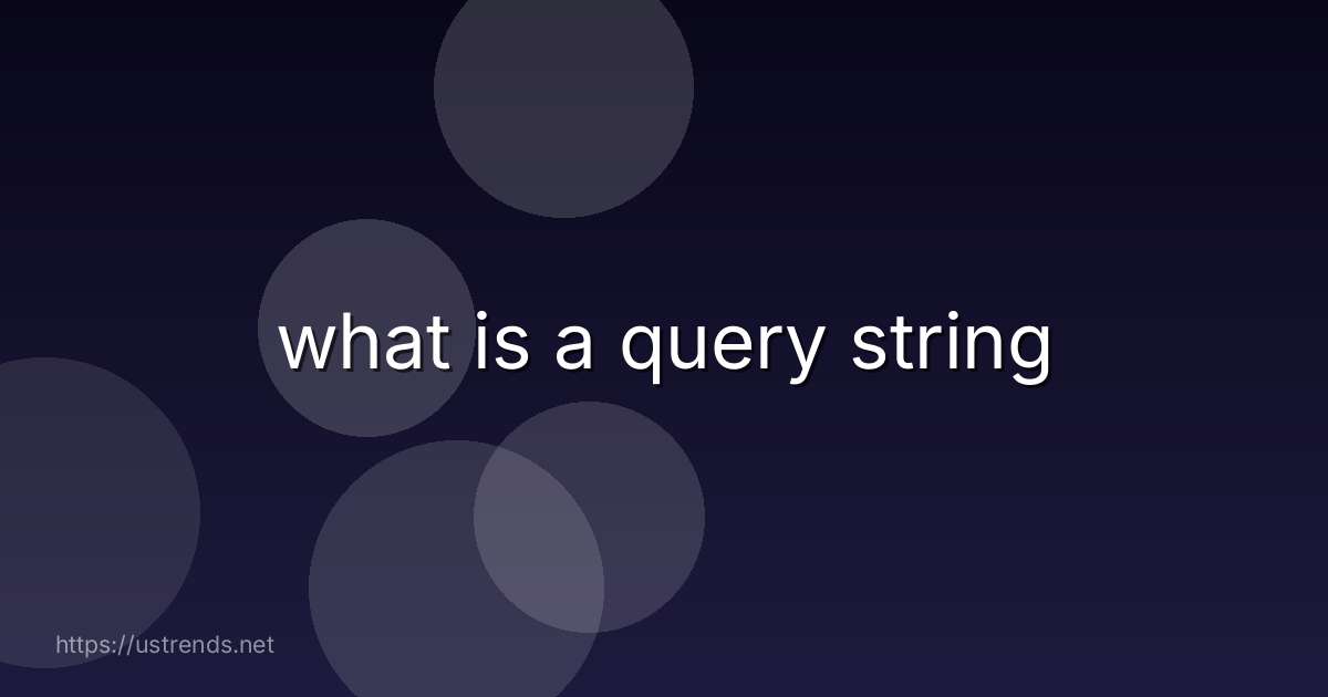 what is a query string