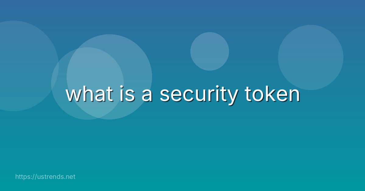 what is a security token
