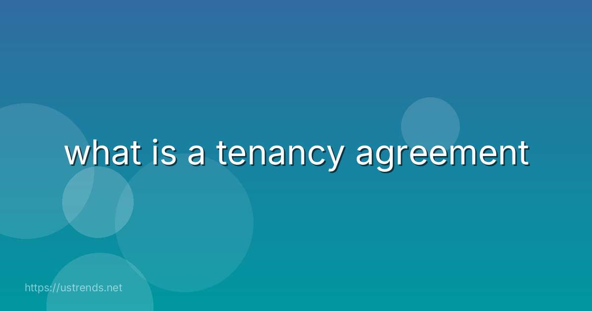 what is a tenancy agreement