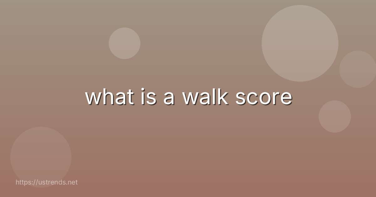 what is a walk score