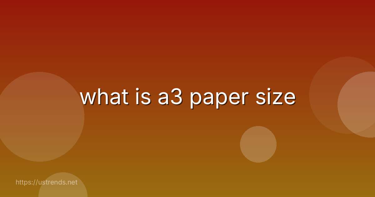 what is a3 paper size