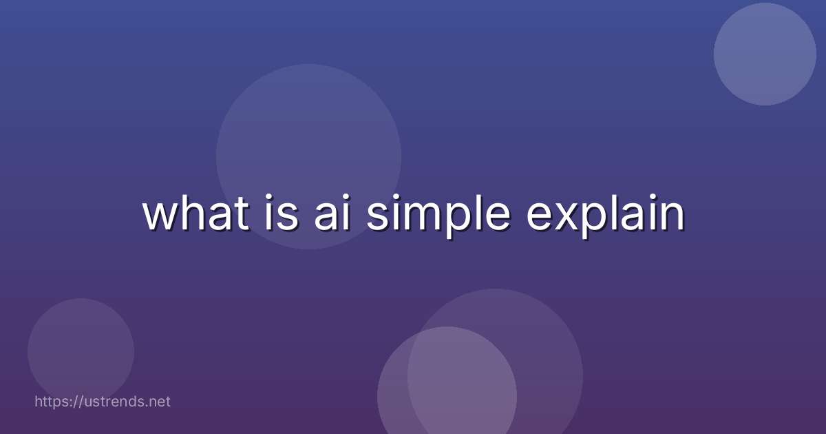 what is ai simple explain