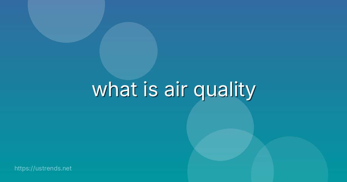 what is air quality